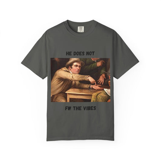 Graphic T-Shirt "Fw The Vibes" Meme Tee